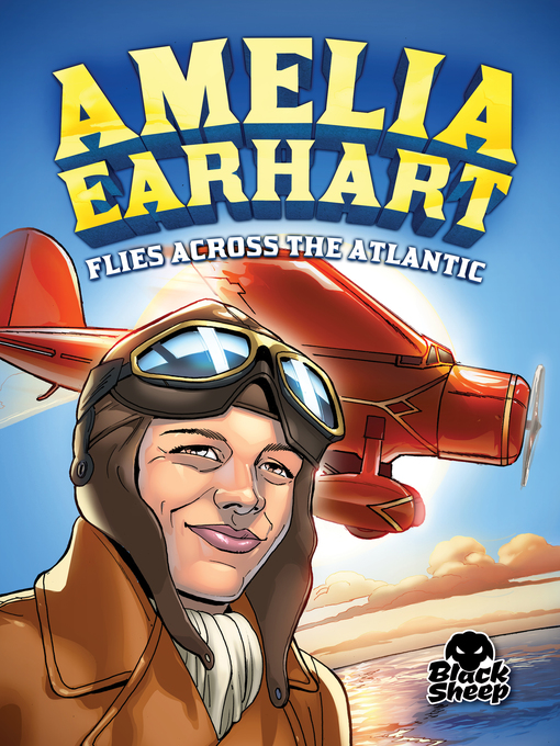 Title details for Amelia Earhart Flies Across the Atlantic by Mandy Kaplan - Wait list